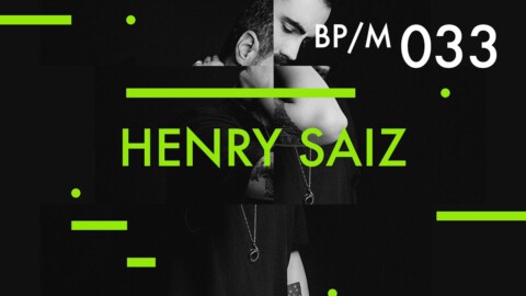 Henry Saiz – Beatport Mix 033