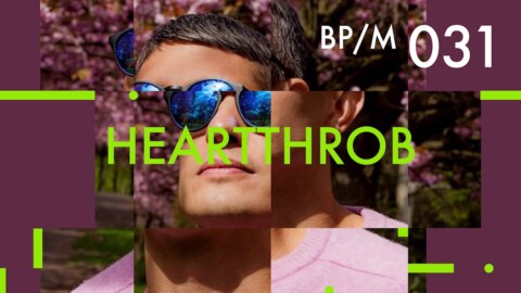 Heartthrob – Beatport Mix 031