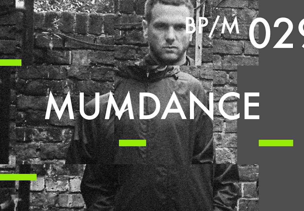 Mumdance – Beatport Mix 029