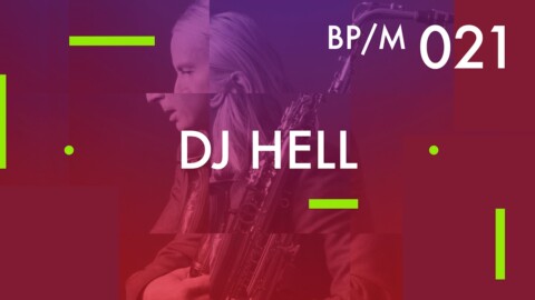 DJ Hell – Beatport Mix 021