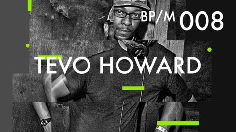 Tevo Howard – Beatport Mix 008
