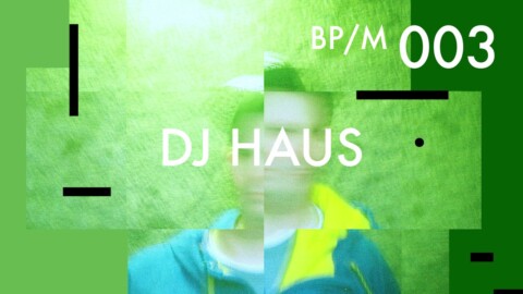 DJ Haus – Beatport Mix 003
