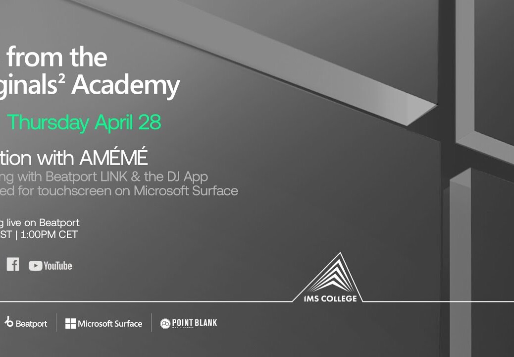 Curation with AMÉMÉ: The Beatport DJ App & Microsoft Surface | Live from the Originals² Academy