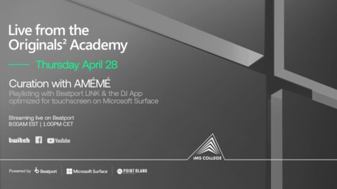 Curation with AMÉMÉ: The Beatport DJ App & Microsoft Surface | Live from the Originals² Academy