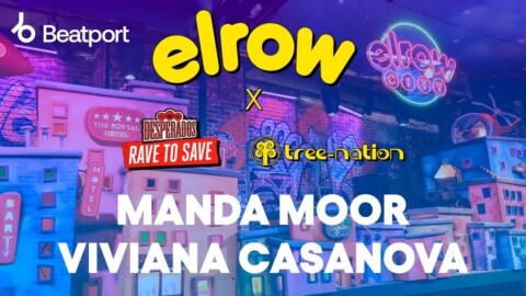 @elrow  x Desperados Rave To Save: MANDA MOOR and VIVIANA CASANOVA  | @Beatport  Live