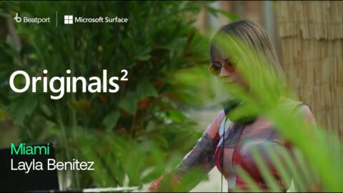 Layla Benitez DJ set – @Microsoft Surface  Presents: Originals² | Beatport Live