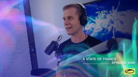 A State Of Trance Episode 1090 – Armin van Buuren (@A State Of Trance)