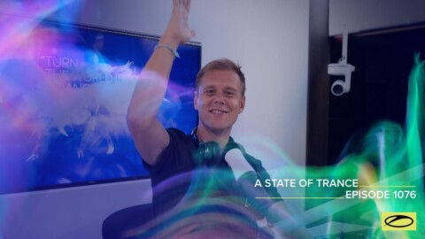 A State Of Trance Episode 1076 – Armin van Buuren (@A State Of Trance)