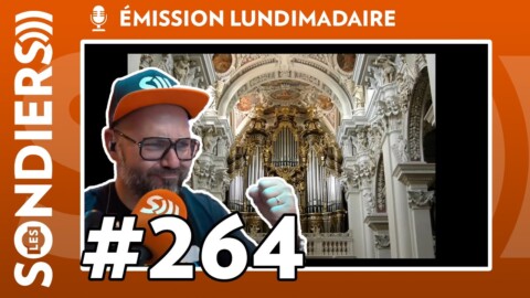 Emission live #264 – Le meilleur son d’orgue (non) / ft. Airwave et Toxic Avenger