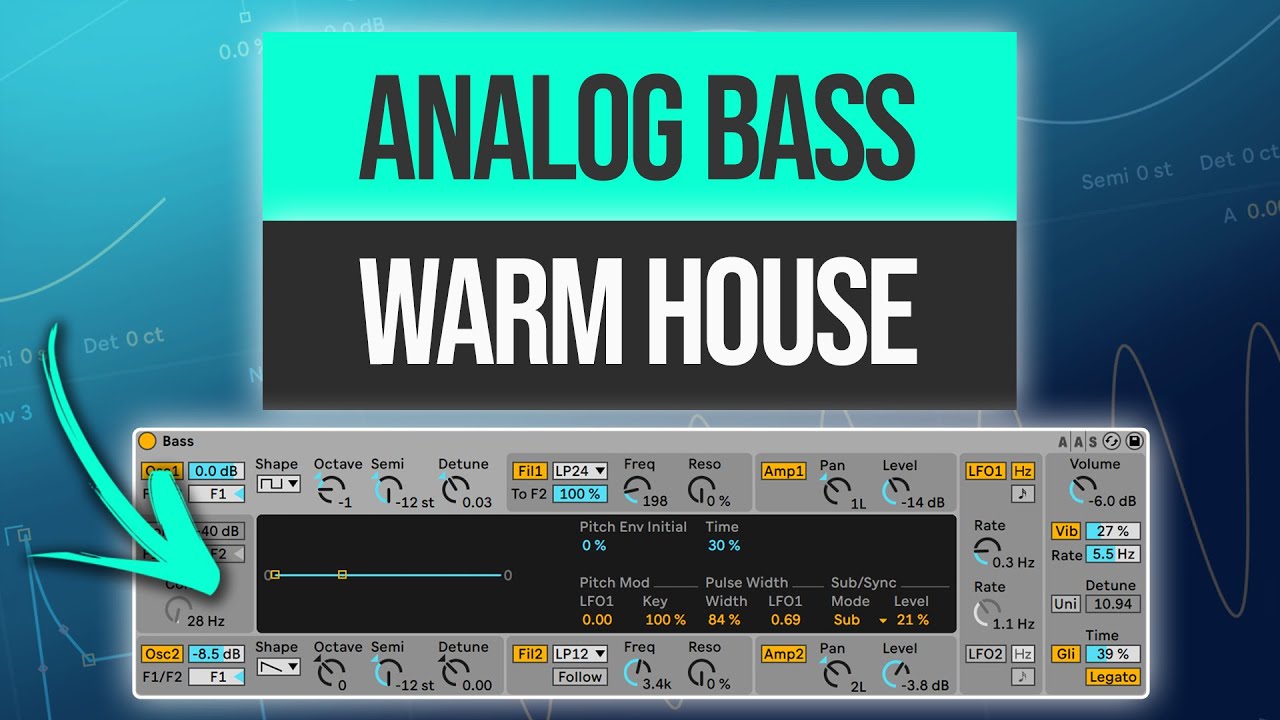 How to Make a Bass Sound for in Analog - Warm House Vibes | Ableton ...