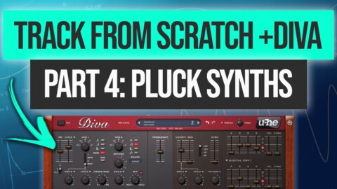 Track from Start to Finish | Part 4: Pluck Synths | Ableton & Diva | Melodic House