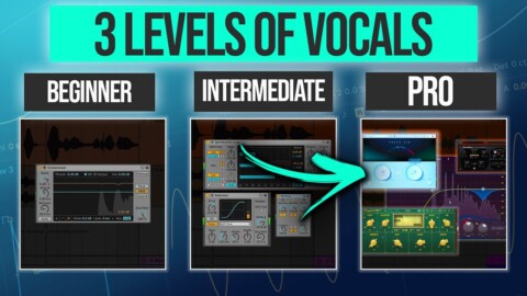 3 LEVELS of VOCAL Processing – FREE Vocal Samples included