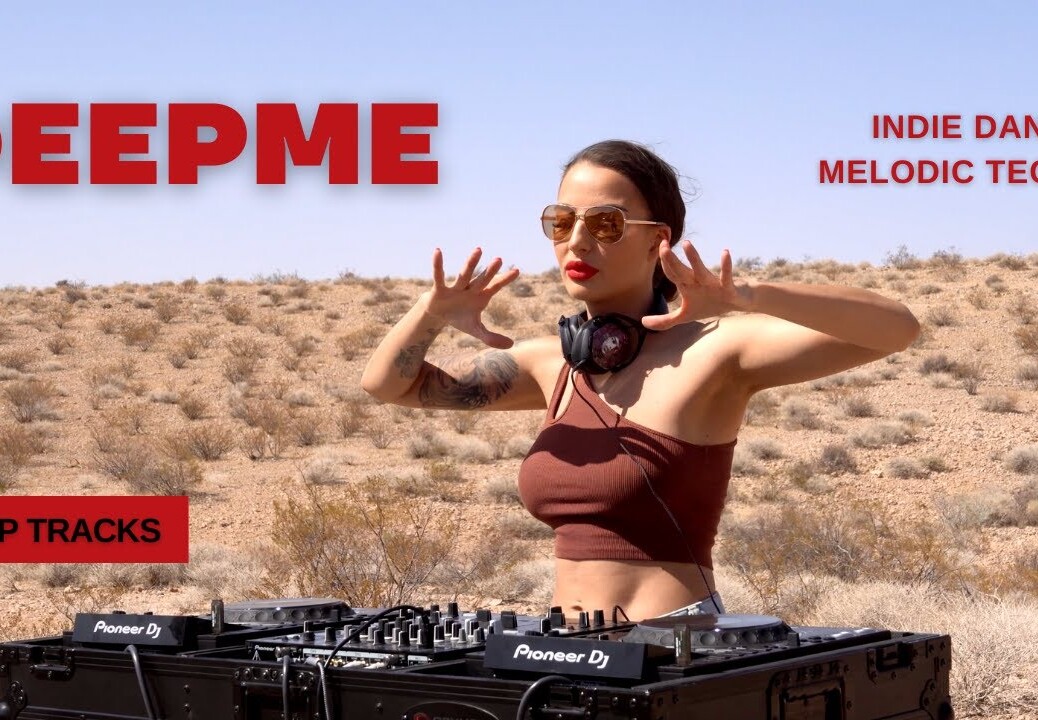 DeepMe – Live @ Red Rock Canyon , Nevada / Melodic Techno & Indie Dance Dj Mix 4K