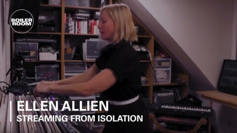 Ellen Allien | Boiler Room: Streaming From Isolation