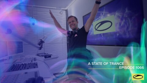 A State Of Trance Episode 1066 – Armin van Buuren (@A State Of Trance)