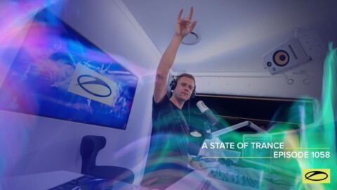 A State Of Trance Episode 1058 – Armin van Buuren (@A State Of Trance)