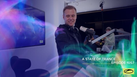A State Of Trance Episode 1057 – Armin van Buuren (@A State Of Trance)