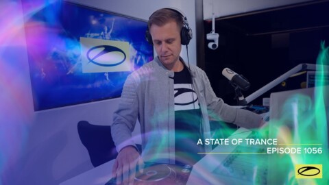 A State Of Trance Episode 1056 – Armin van Buuren (@A State Of Trance)