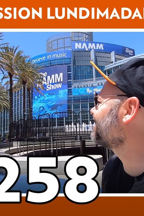 Emission live #258 – Retour sur l’expérience NAMM 2022