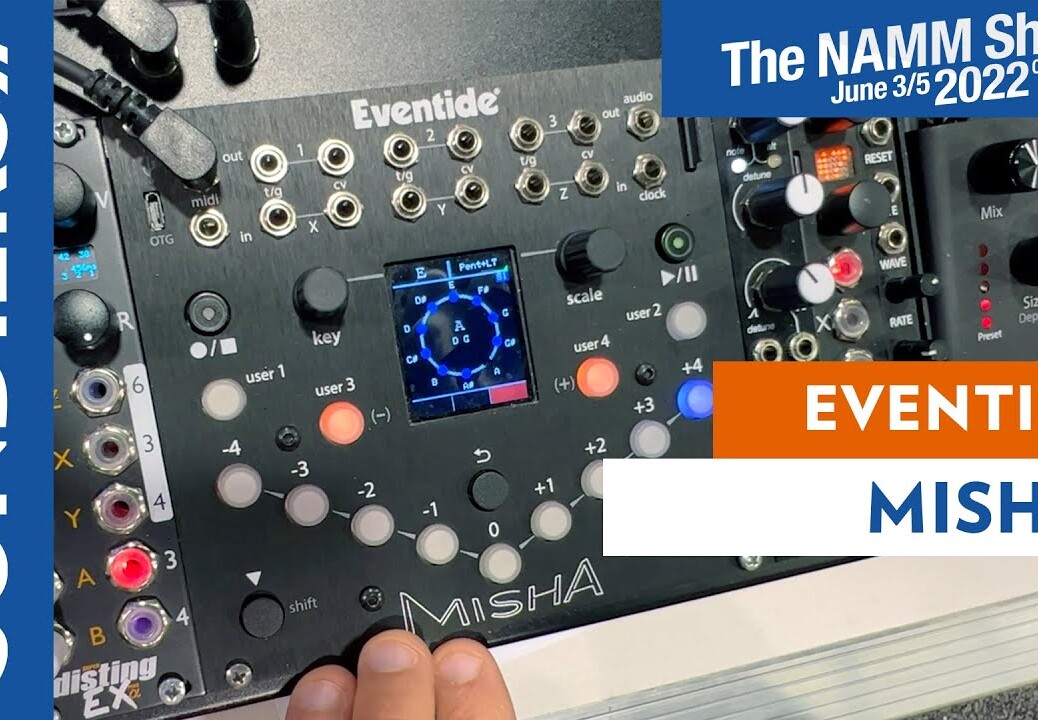 [NAMM 2022] EVENTIDE MISHA : séquenceur / quantizer complexe Eurorack à intervalles