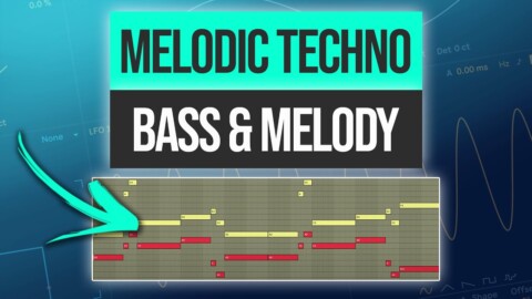 Melodic Techno Bass & Melody – Minimalistic, Evolving  | Ableton Tutorial