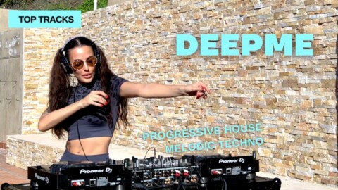 DeepMe – Live @ San Fernando, California  / Melodic Techno & Progressive House Dj Mix