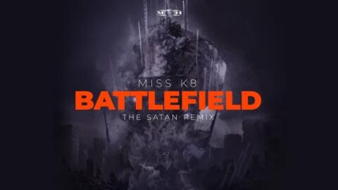 Miss K8 – Battlefield (The Satan Remix)