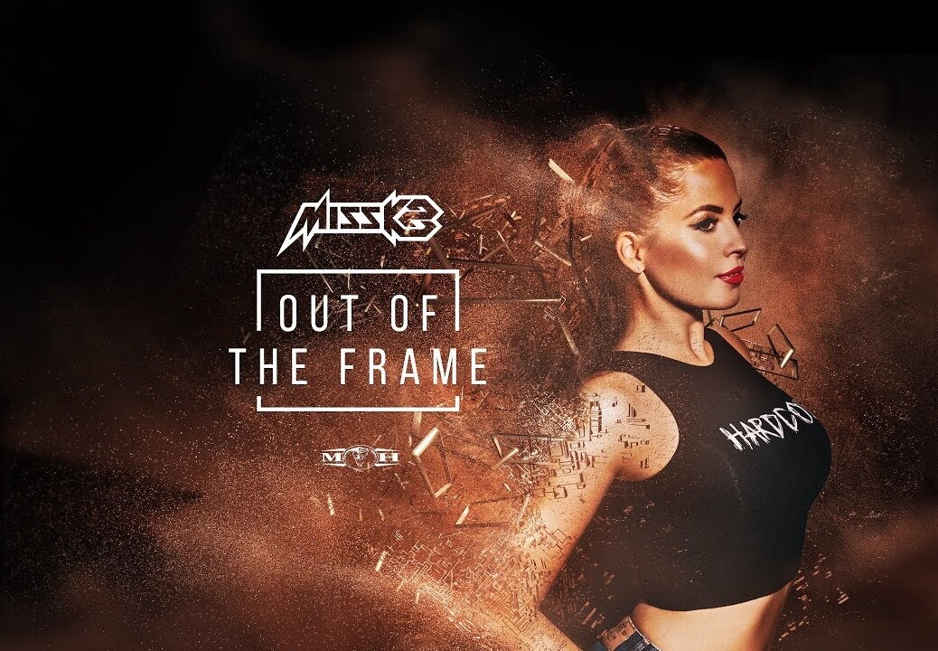 Miss K8 – Out Of The Frame