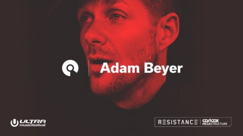 Adam Beyer @  Ultra 2018: Resistance Megastructure – Day 1 (BE-AT.TV)