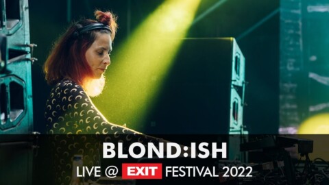 EXIT 2022 | Blond:ish @ mts Dance Arena FULL SHOW (HQ Version)