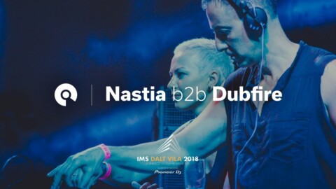 Nastia b2b Dubfire @ IMS Dalt Villa 2018 (BE-AT.TV)