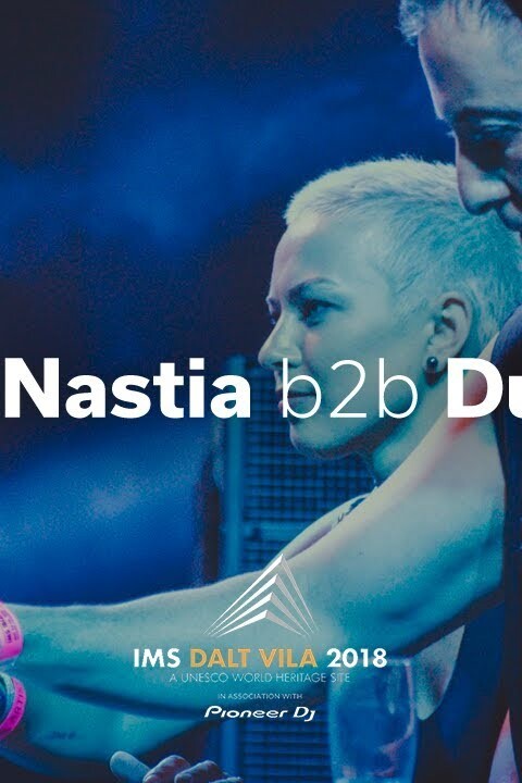 Nastia b2b Dubfire @ IMS Dalt Villa 2018 (BE-AT.TV)