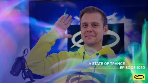 A State Of Trance Episode 1050 – Armin van Buuren (@A State Of Trance)