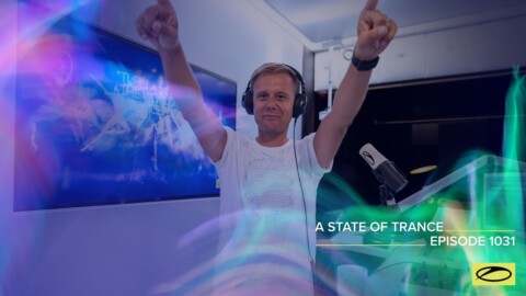 A State Of Trance Episode 1031 – Armin van Buuren (@A State Of Trance)