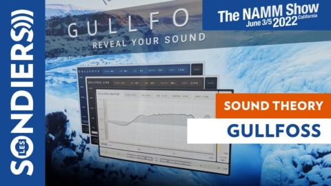 [NAMM 2022] SOUND THEORY GULLFOSS – Révélateur de son / plugin anti masquage de fréquences