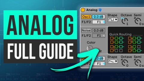 Ableton Analog Synth – Full Guide for Beginners | Ableton Tutorial