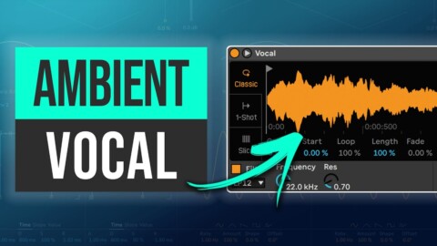 Easy Atmospheric Background Layer with Vocal Sample | Ableton Tutorial