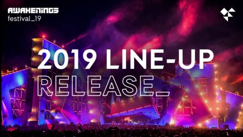 Awakenings Festival 2019 line-up release with live set by Joris Voorn