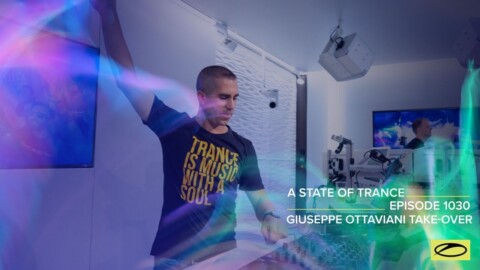 A State Of Trance Episode 1030 – Giuseppe Ottaviani Takeover (@A State Of Trance)
