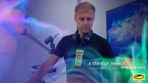 A State Of Trance Episode 1021 – Armin van Buuren (@A State Of Trance )