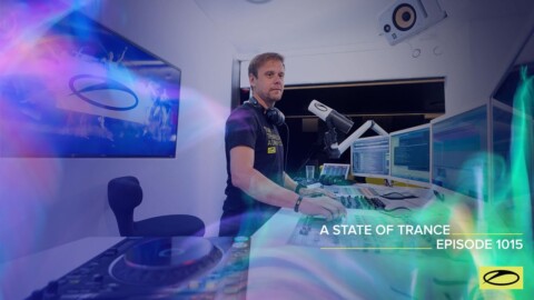 A State Of Trance Episode 1015 – Armin van Buuren (@A State Of Trance)