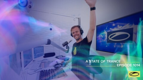 A State Of Trance Episode 1014 – Armin van Buuren (@A State Of Trance)