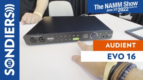 [NAMM 2022] AUDIENT EVO 16 – Interface audio 8 in / 8 out avec Smart Gain / Media Preview Day