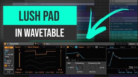 How to Make Lush Evolving Pads in Wavetable | Ableton Tutorial