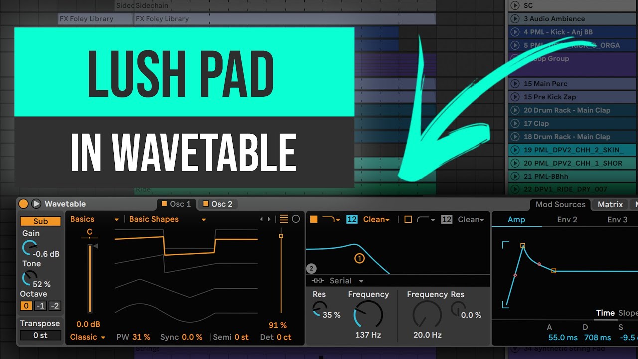 How to Make Lush Evolving Pads in Wavetable | Ableton Tutorial ...