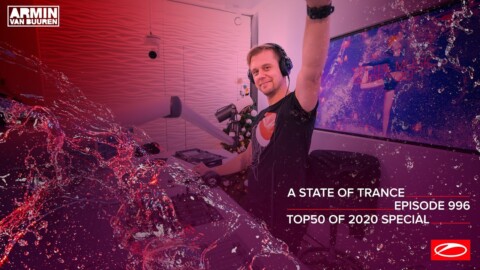 A State Of Trance Episode 996 (TOP 50 Of 2020 Special) [@A State Of Trance]