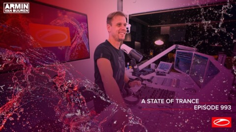 A State Of Trance Episode 993 [@A State Of Trance]