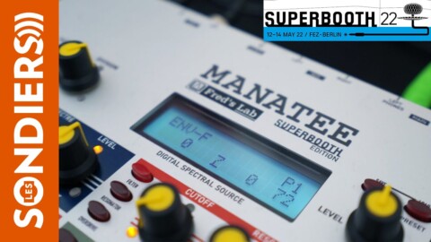 [SUPERBOOTH22] FRED’S LAB MANATEE / synthétiseur spectral (proto)