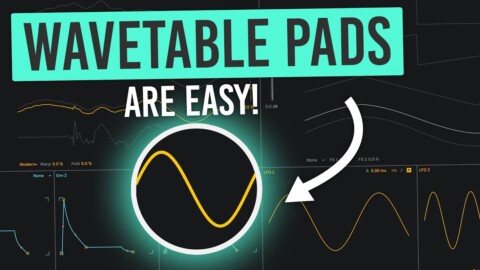 Pad Sound Design in Wavetable for Beginners | Ableton Live Tutorial