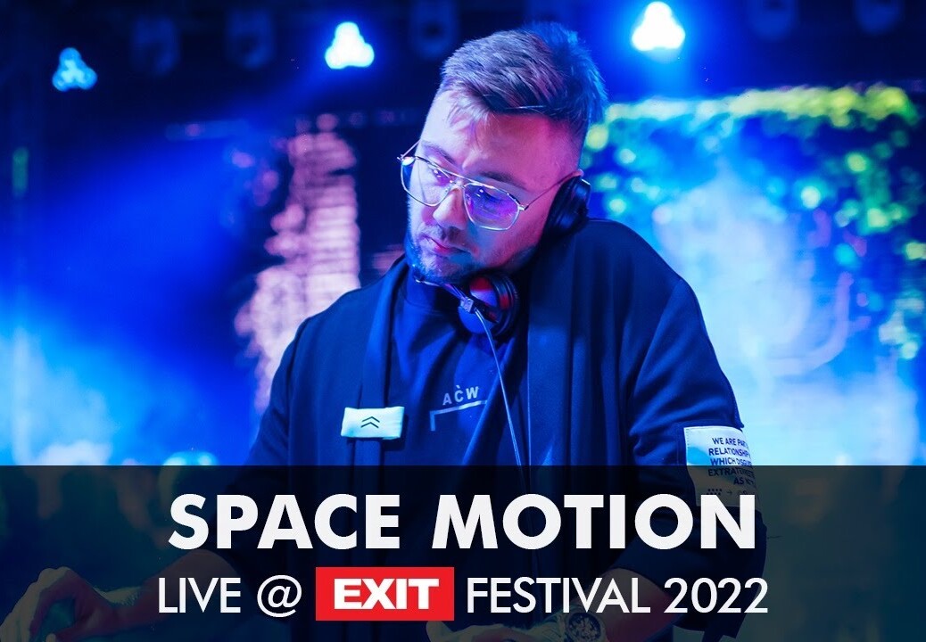 EXIT 2022 | Space Motion live @ mts Dance Arena FULL SHOW (HQ Version)